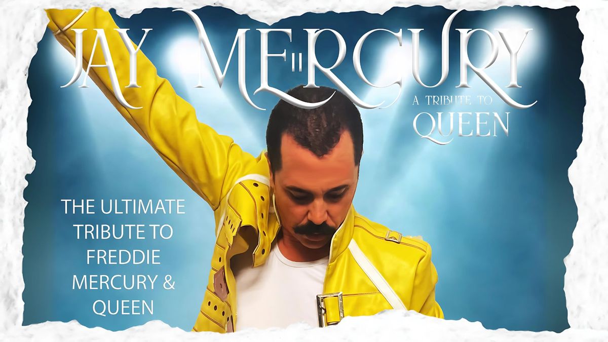 JAY MERCURY - QUEEN TRIBUTE