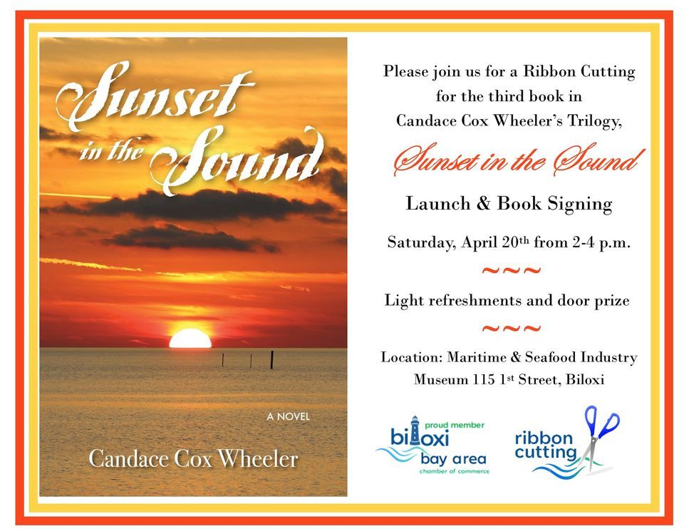 Ribbon Cutting for the third book in Candace Cox Wheeler's Trilogy, Sunset in the Sound! 