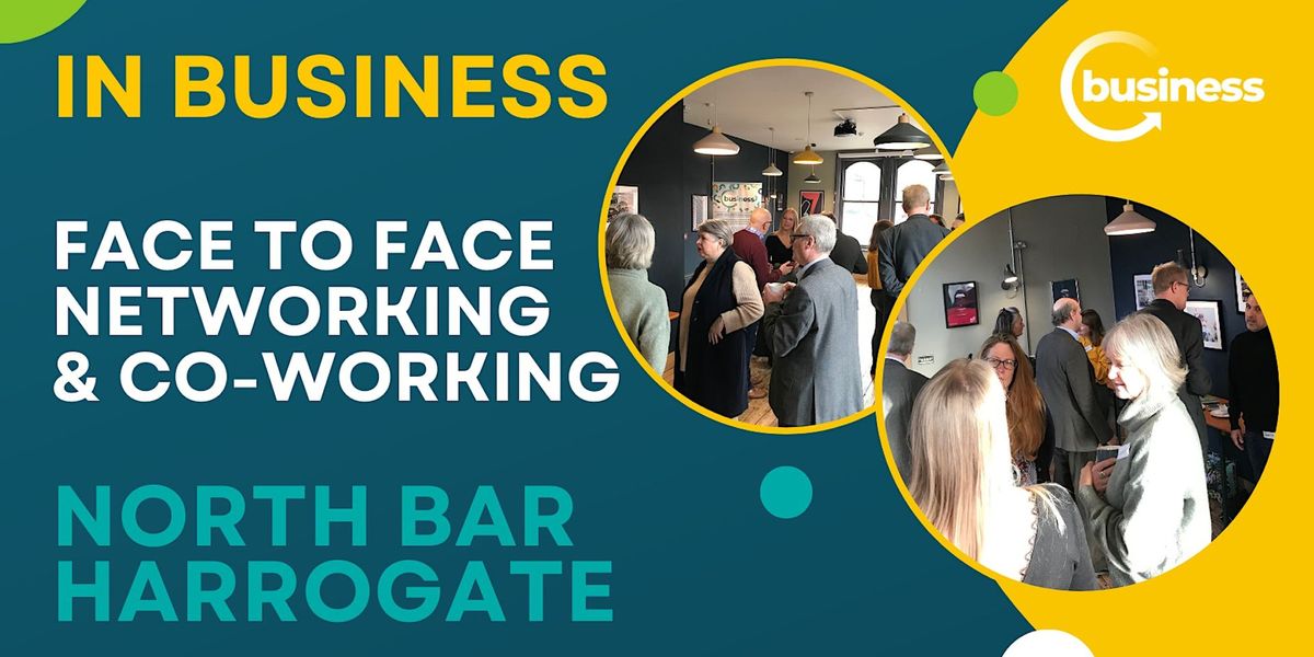 Face to Face Networking at North Bar, Harrogate -Networking