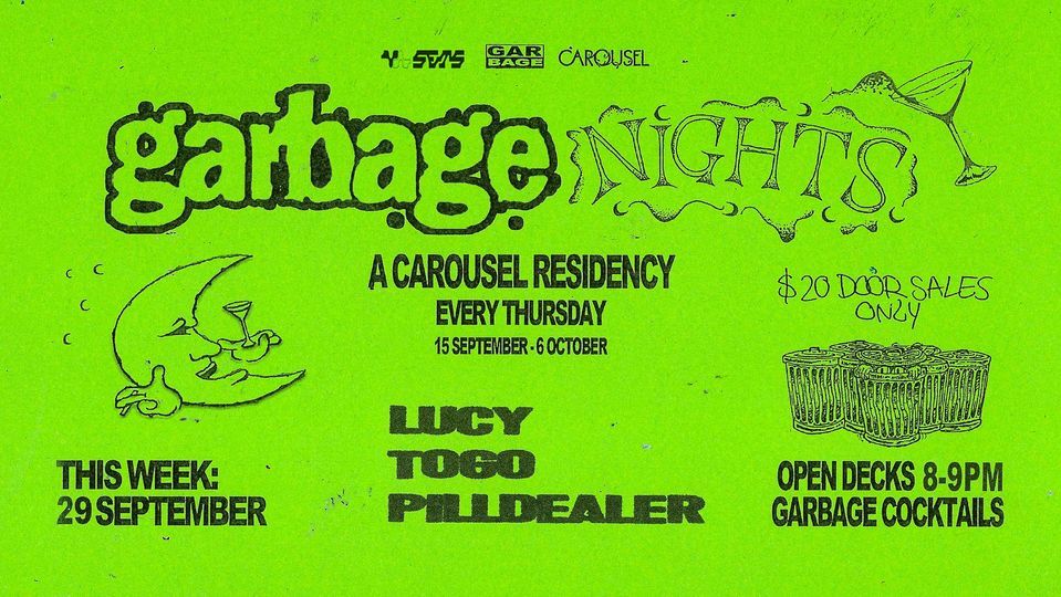 Garbage Carousel GARBAGE NIGHTS : A CAROUSEL RESIDENCY, Carousel Bar, Dunedin, 29 ...
