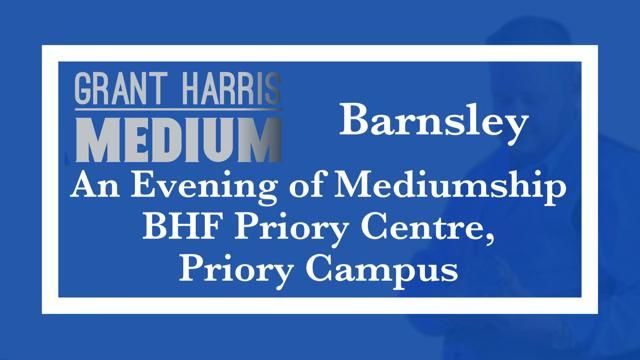 BHF Priory Centre, Barnsley - Evening of Mediumship 