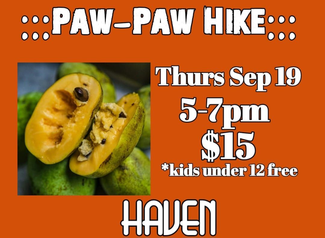 Paw-Paw Foraging Hike!