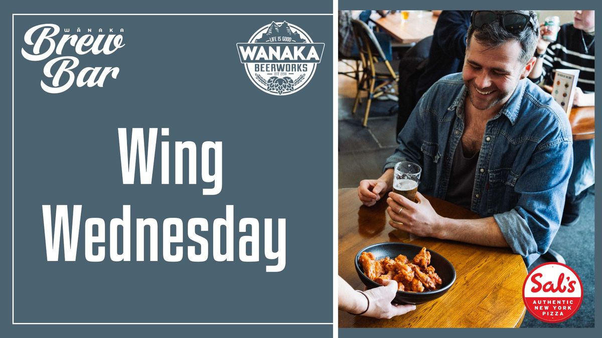 Wing Wednesday at W\u0101naka Brew Bar