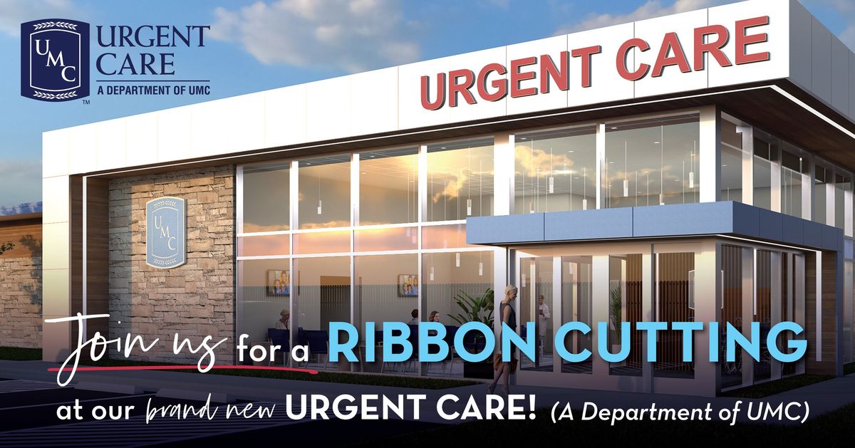 UMC Urgent Care Ribbon Cutting