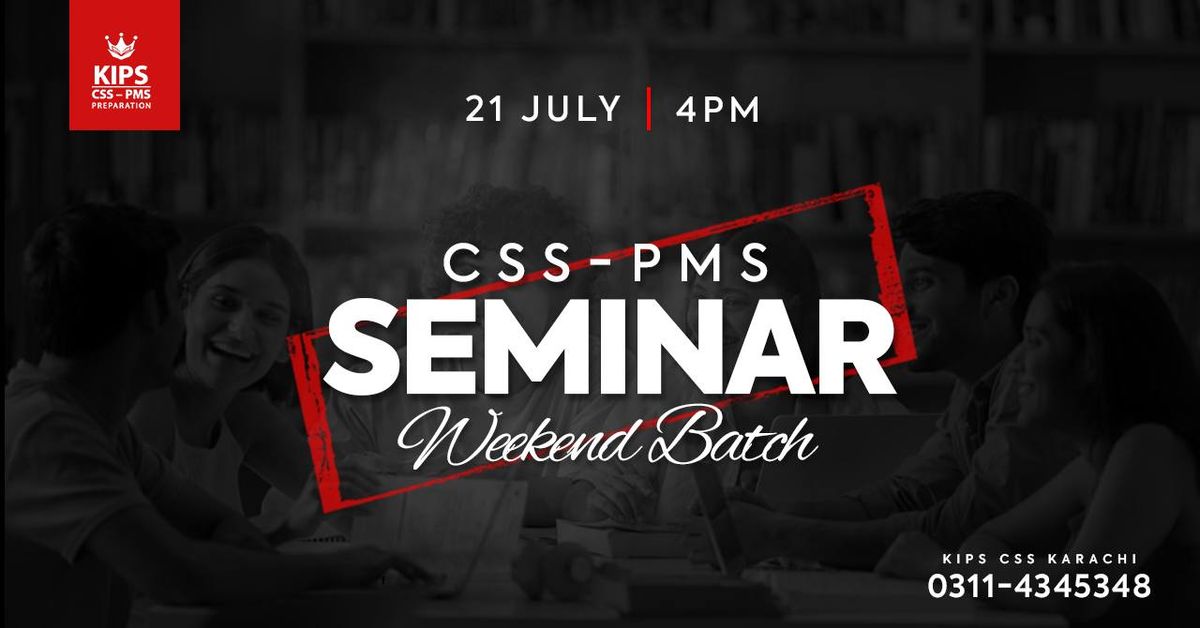 CSS-PMS Seminar Weekend Batch in Karachi Campus