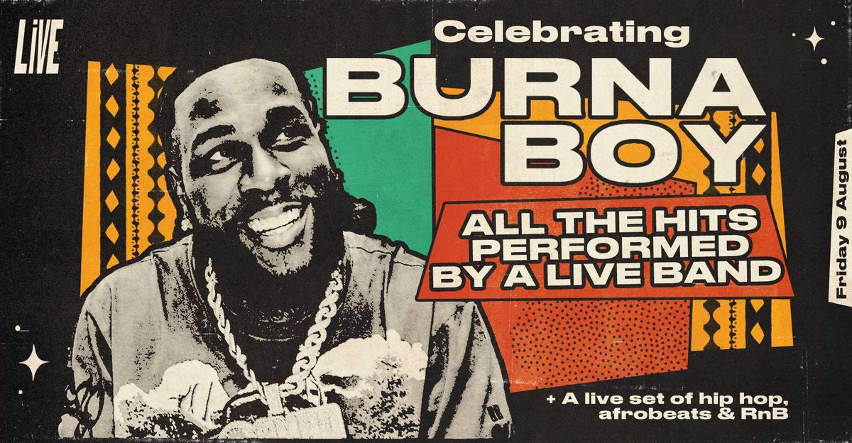 LIVE: Celebrating Burna Boy