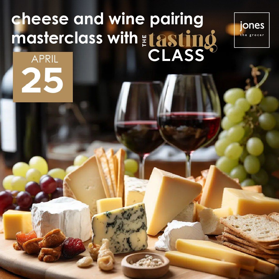 Cheese & Wine Pairing Masterclass