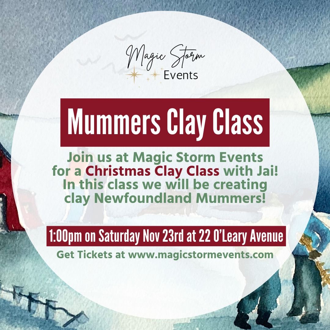 Mummers Clay Class