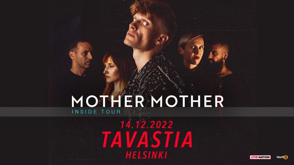 Mother Mother (CAN), Tavastia, Helsinki 14.12.2022