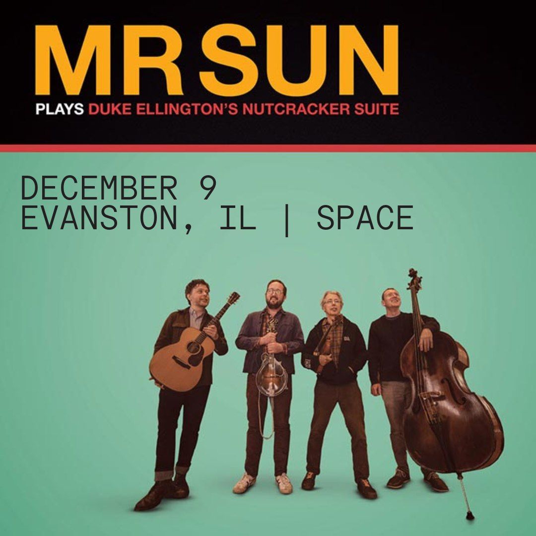 Mr Sun Plays Ellington\u2019s Nutcracker at Space