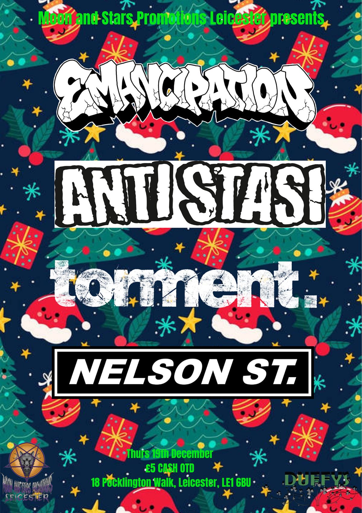 Dec 19th EMANCIPATION\/\/ANTI STASI\/\/TORMENT\/\/NELSONST