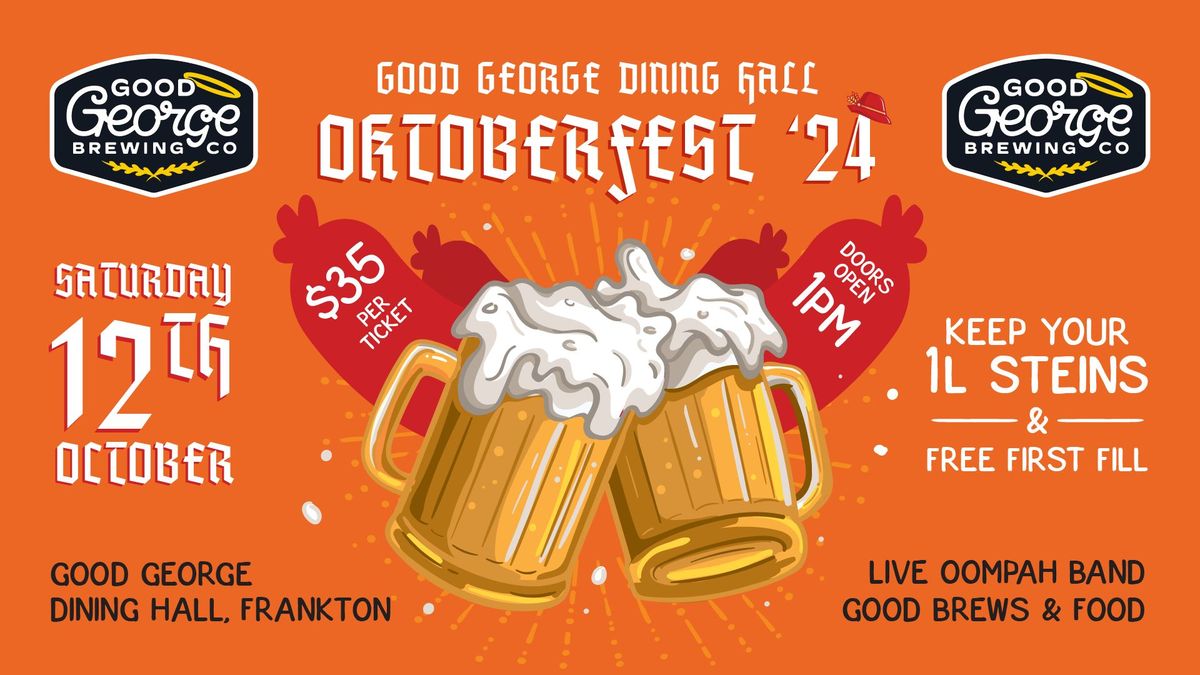 ? OKTOBERFEST 2024 at Good George Dining Hall ? 