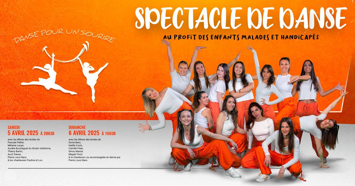  \ud83c\udf1f Spectacle Association Danse Pour un Sourire 2025 \ud83c\udf1f