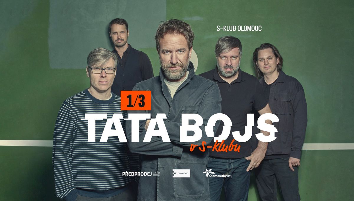 Tata Bojs \/ S-klub Olomouc