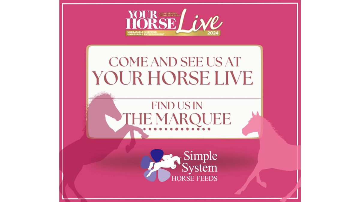 Simple System Horse Feeds at Your Horse Live 2024