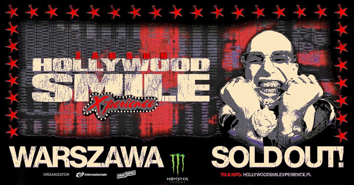 SOLD OUT | \u017bABSON - HOLLYWOOD SMILE: X-PERIENCE | WARSZAWA