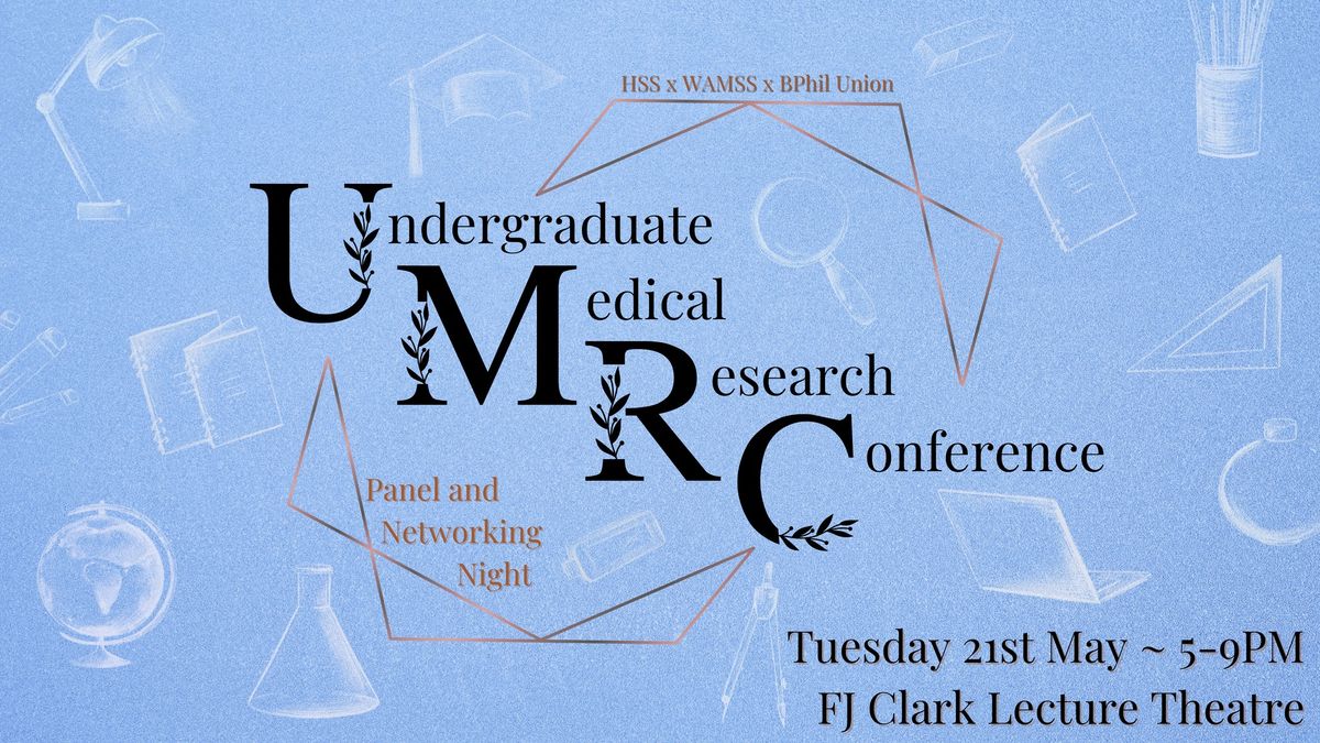 Undergraduate Medical Research Conference: Panel and Networking Night