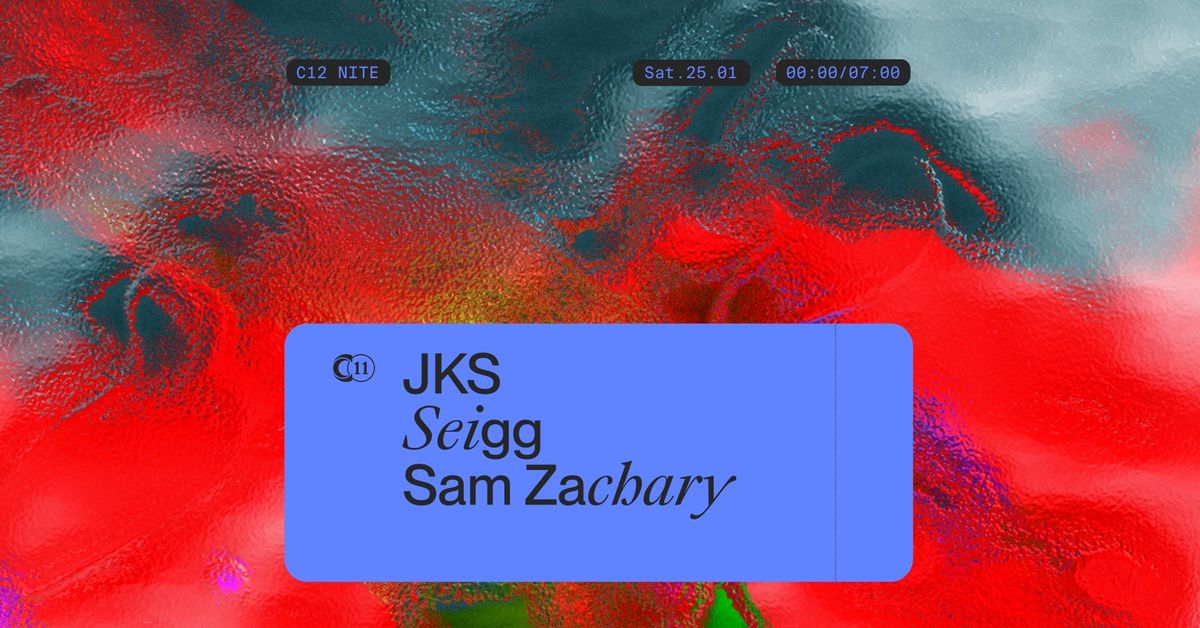 C12 Nite \u3030\ufe0f JKS \u3030\ufe0f Seigg \u3030\ufe0f Sam Zachary 