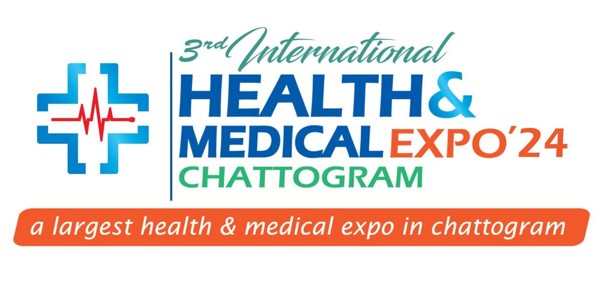 3rd International Health & Medical Expo'24