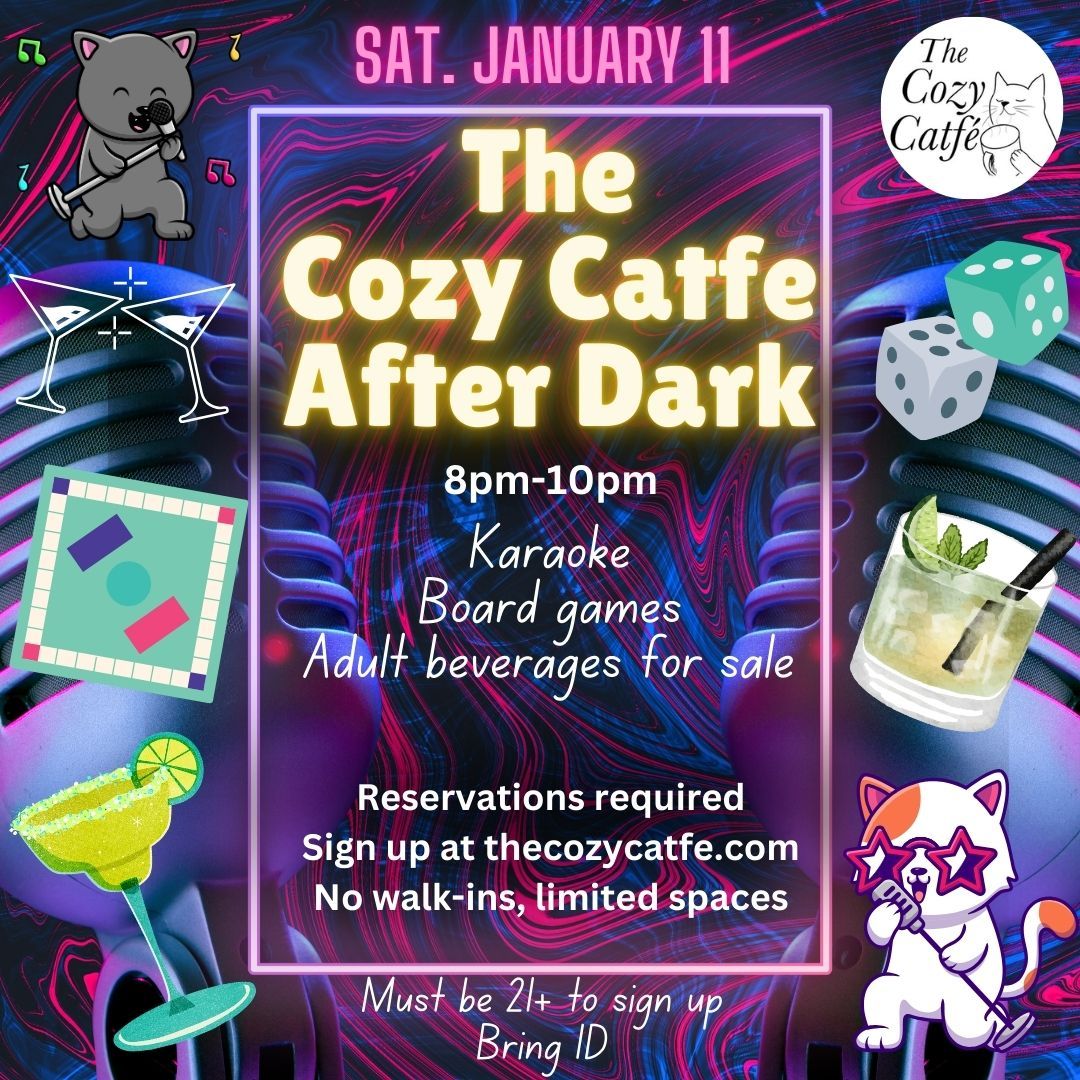 The Cozy Catfe After Dark with kitties!