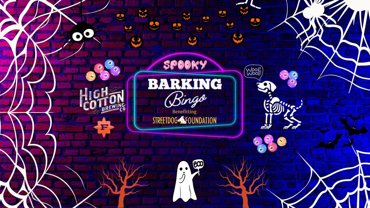 Spooky Barking Bingo benefitting Streetdog Foundation