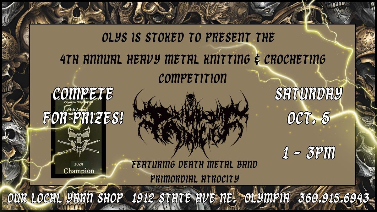 OLYS' 4th Annual Heavy Metal Knitting\/Crochet Competition!