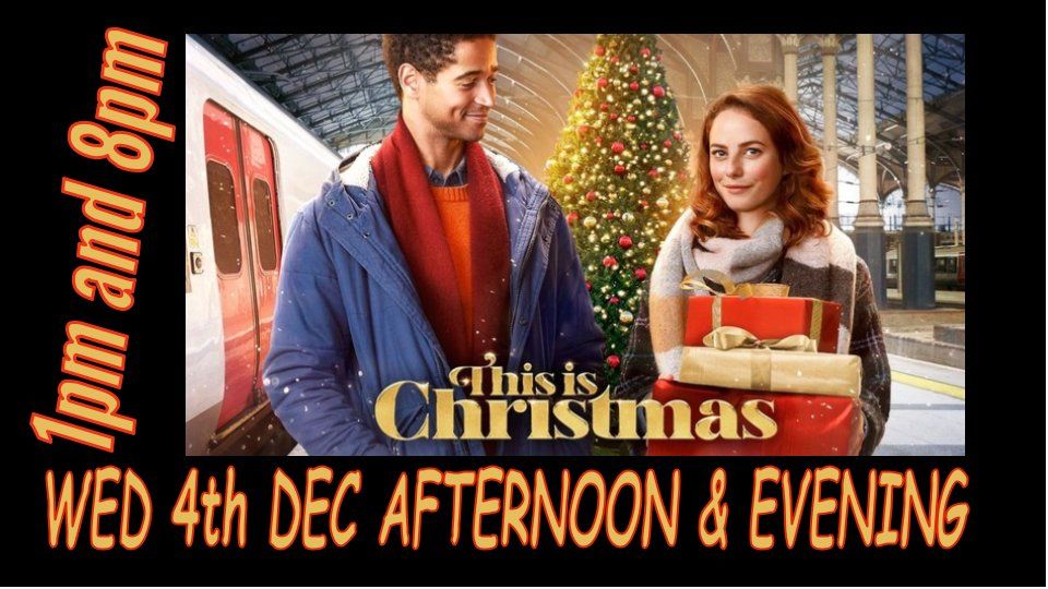 Afternoon Film THIS IS CHRISTMAS