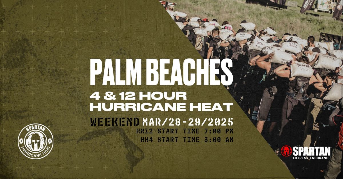 Palm Beaches Hurricane Heat Weekend 4HR & 12HR| 2025