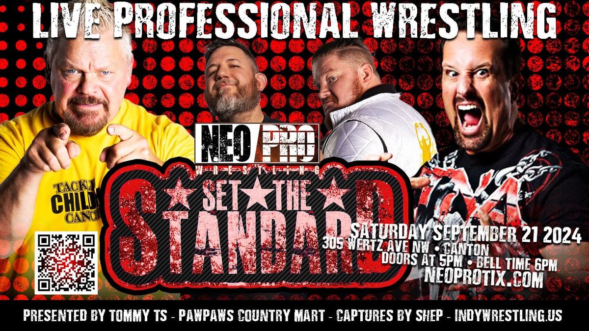 NEOPro Wrestling Set The Standard Presented by Tommy T's Bar