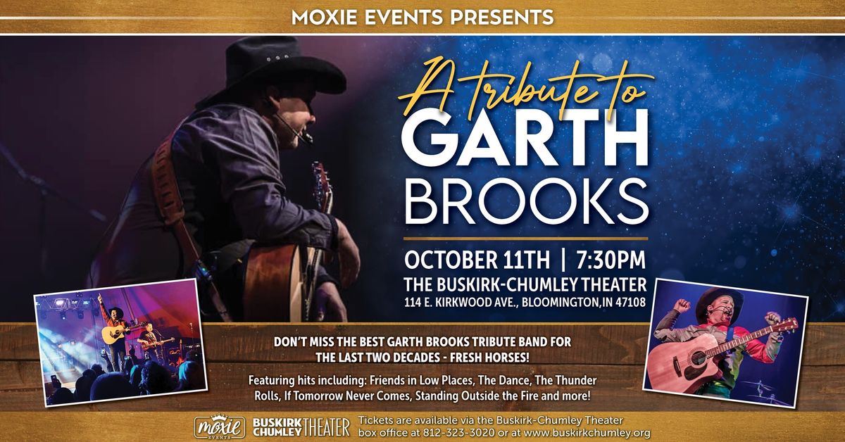 A Tribute to Garth Brooks - Bloomington, IN