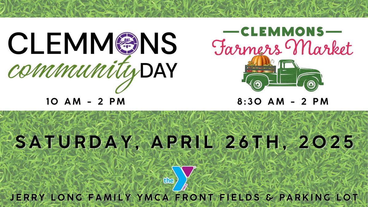 Clemmons Community Day 2025  & The Clemmons Farmers Market Pop-up 