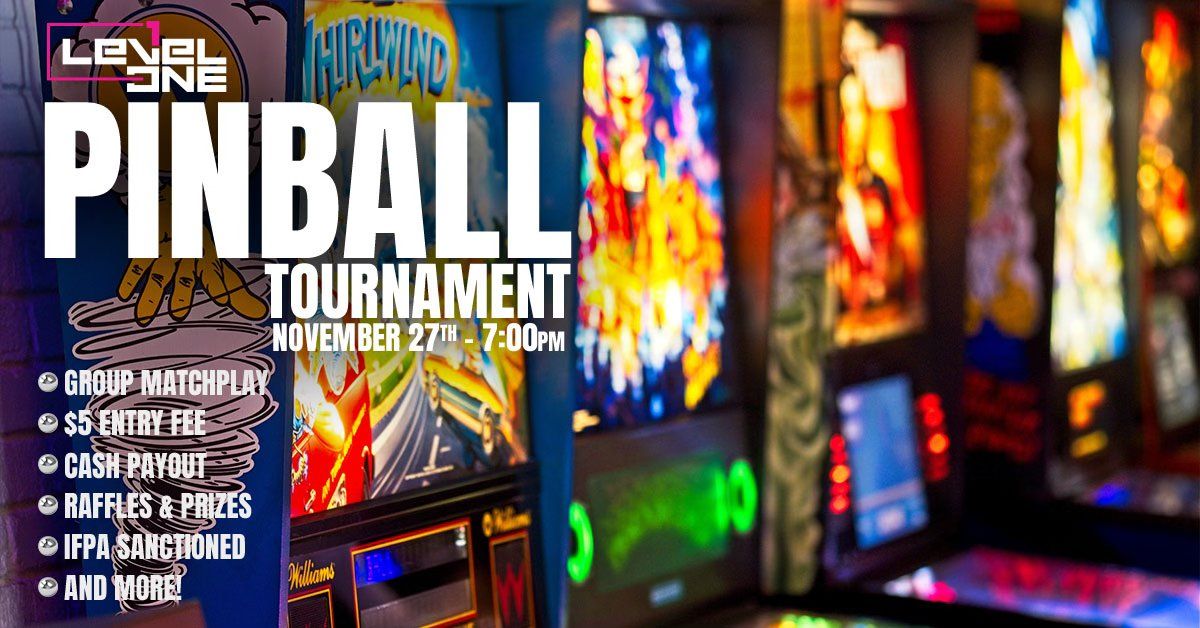 Level 1 Pinball Tournament