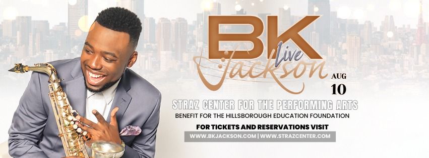 BK Jackson Party in the Bay @ The Straz Center!