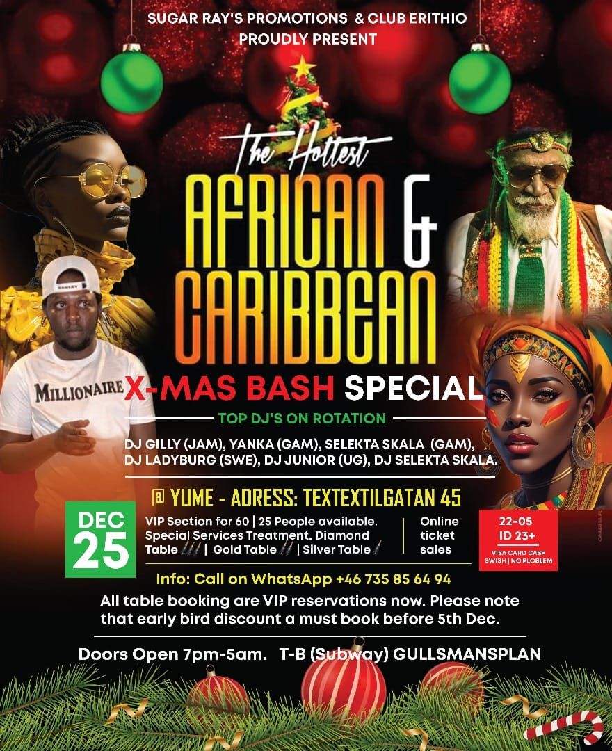 THE HOTTEST AFRICAN & CARIBBEAN XMAS BASH SPECIAL!