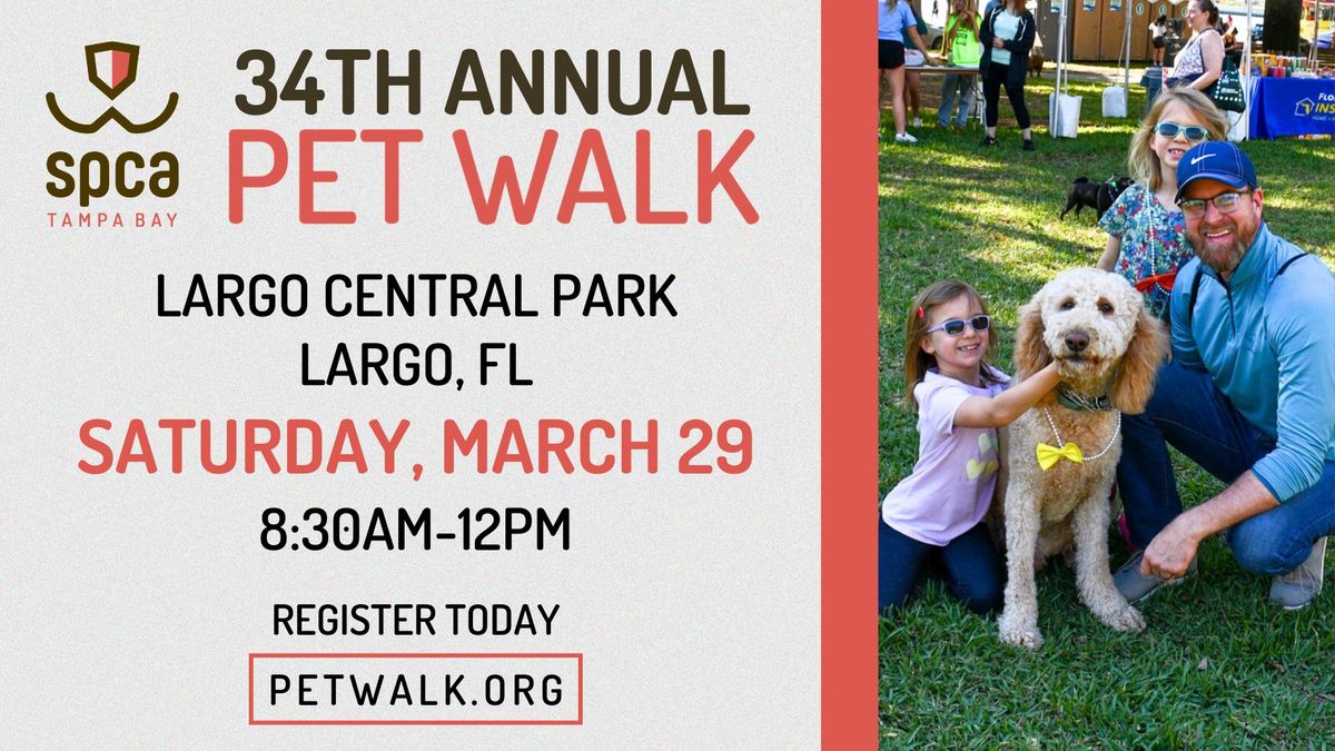 34th SPCA Tampa Bay Pet Walk - LARGO LOCATION