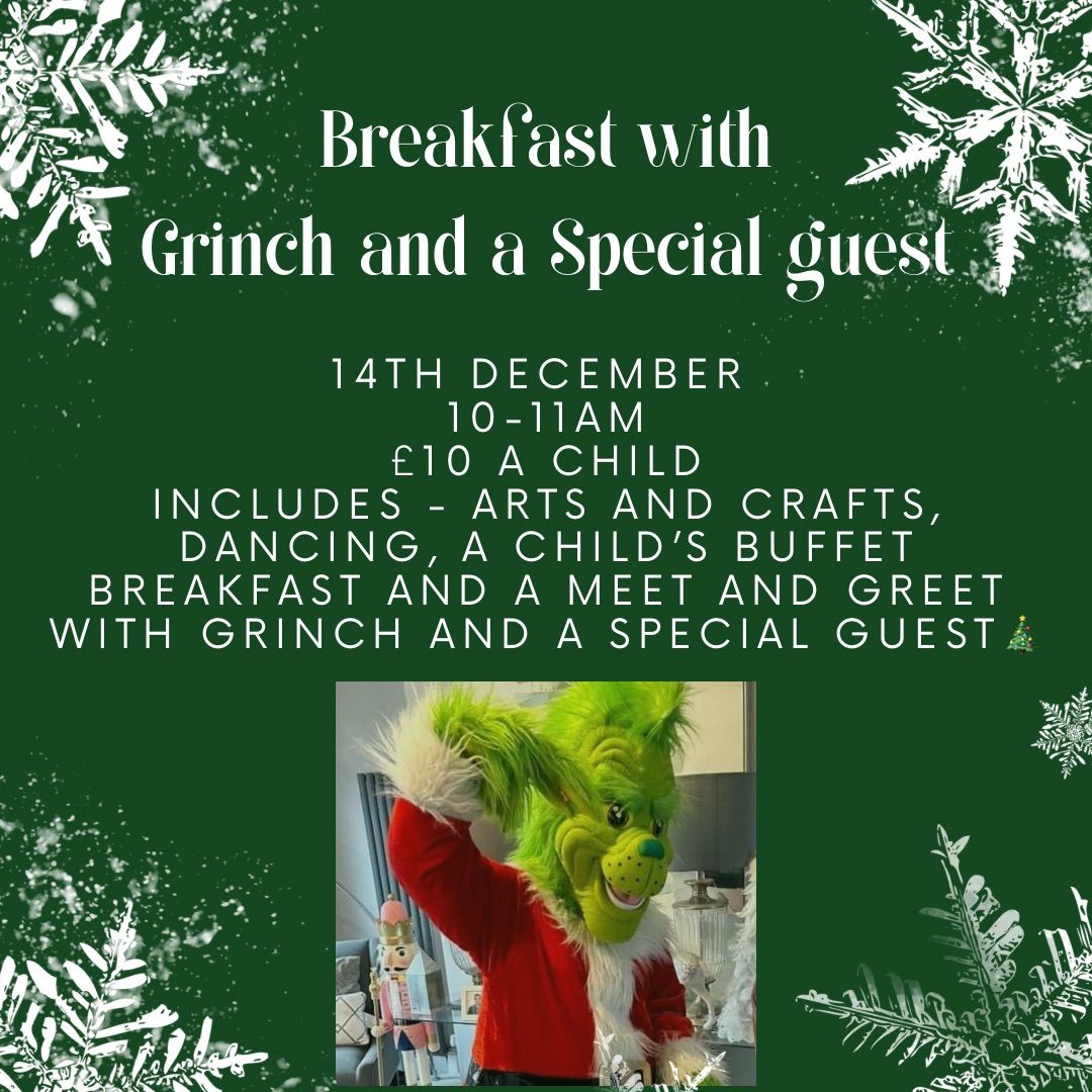 Breakfast with The Grinch & A Special Guest