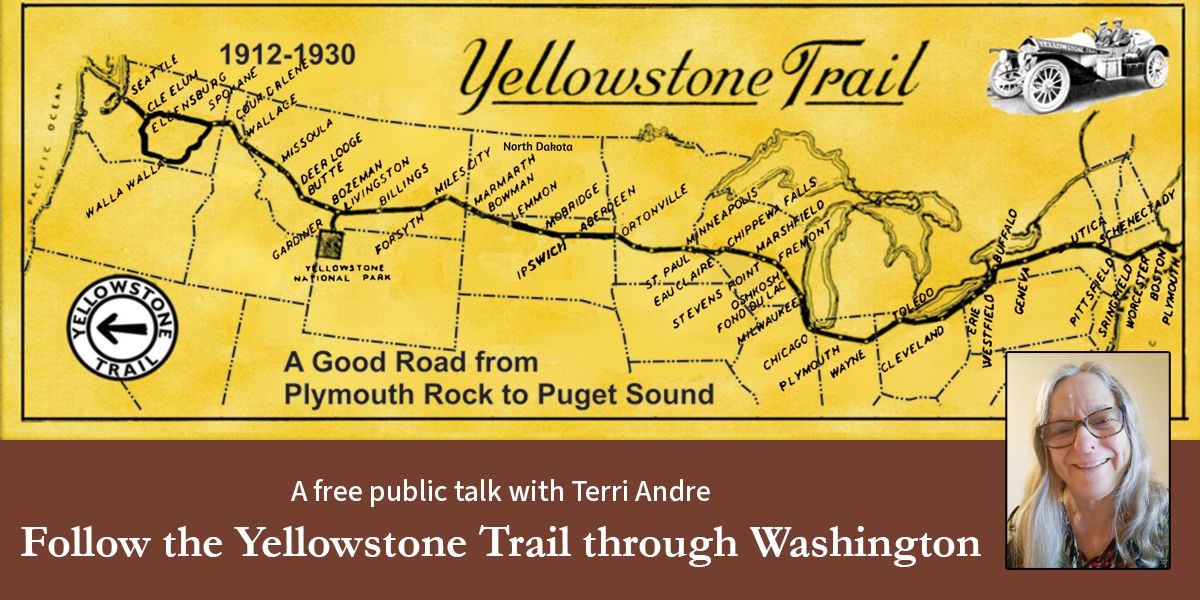 Follow the Yellowstone Trail through Washington with Terri Andre