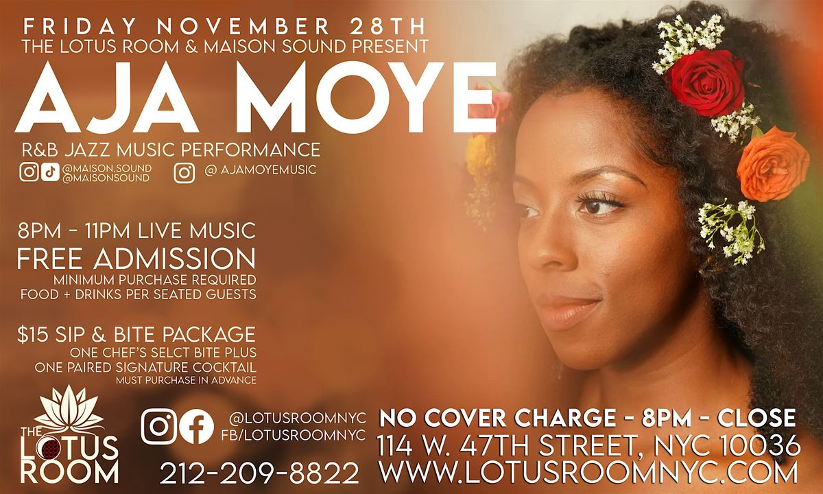 FREE Admission Black Friday: AJA MOYE : Live R&B Jazz Music Performance NYC