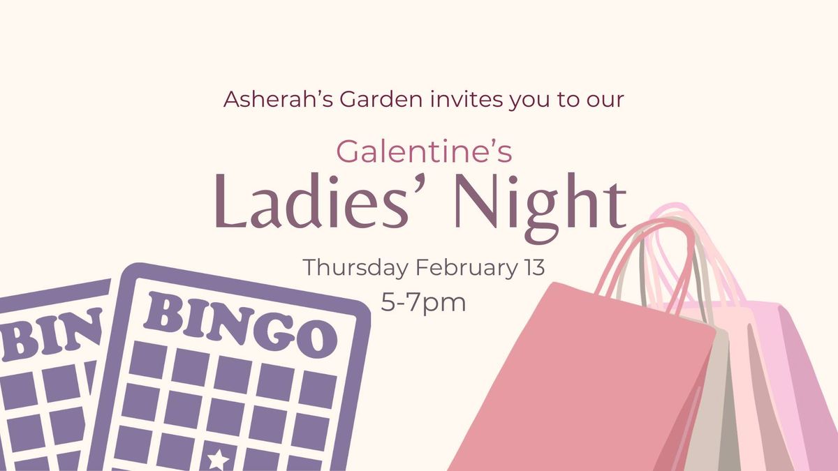 Galentine's Ladies' Night at Asherah's Garden