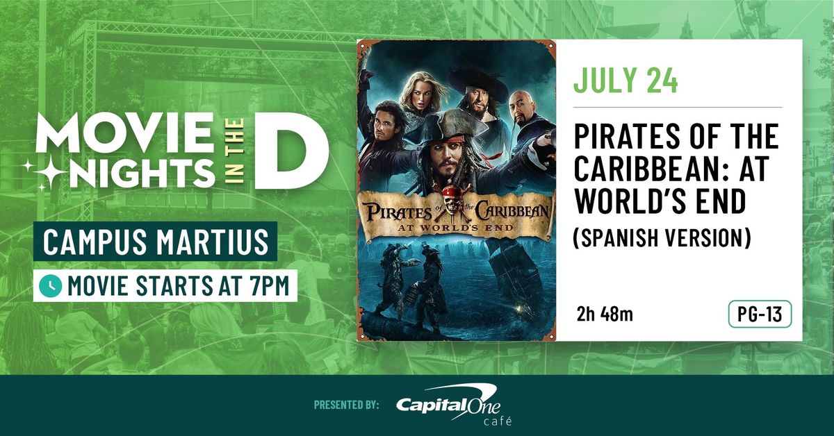 Movie Nights In The D Presented by Capital One Caf\u00e9 \u2013 Spanish Movie Night | Pirates of the Caribbean