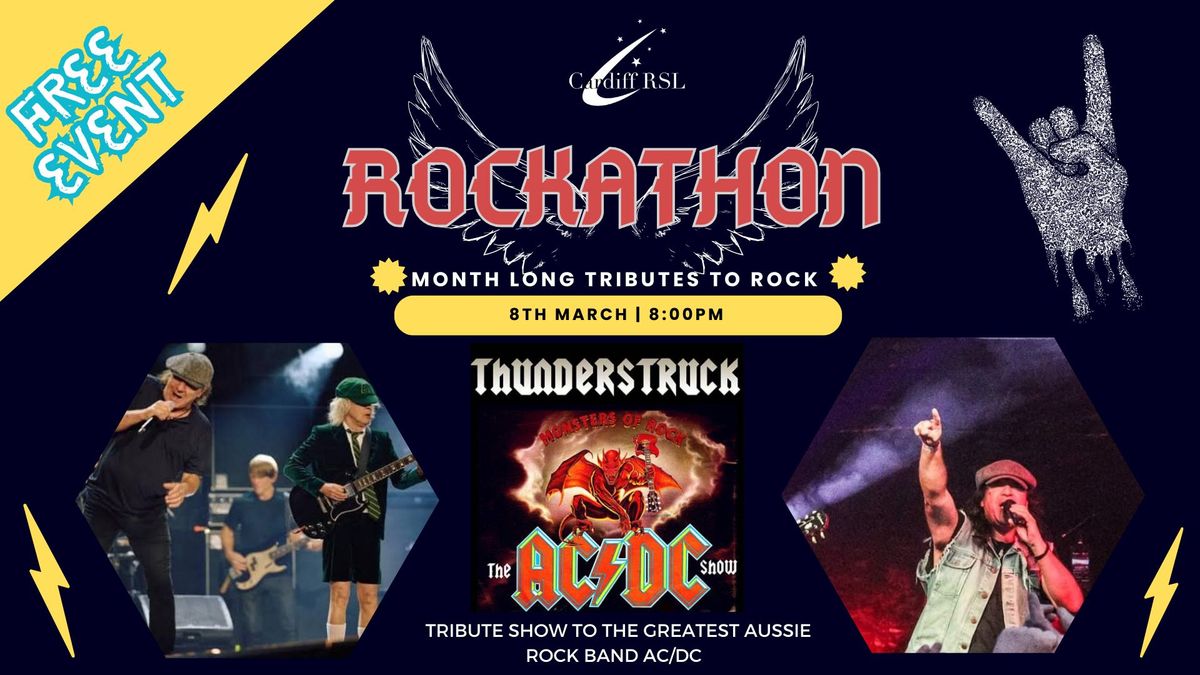 Cardiff RSL Rockathon \u26a1Thunderstruck: The ACDC Show! \u26a1