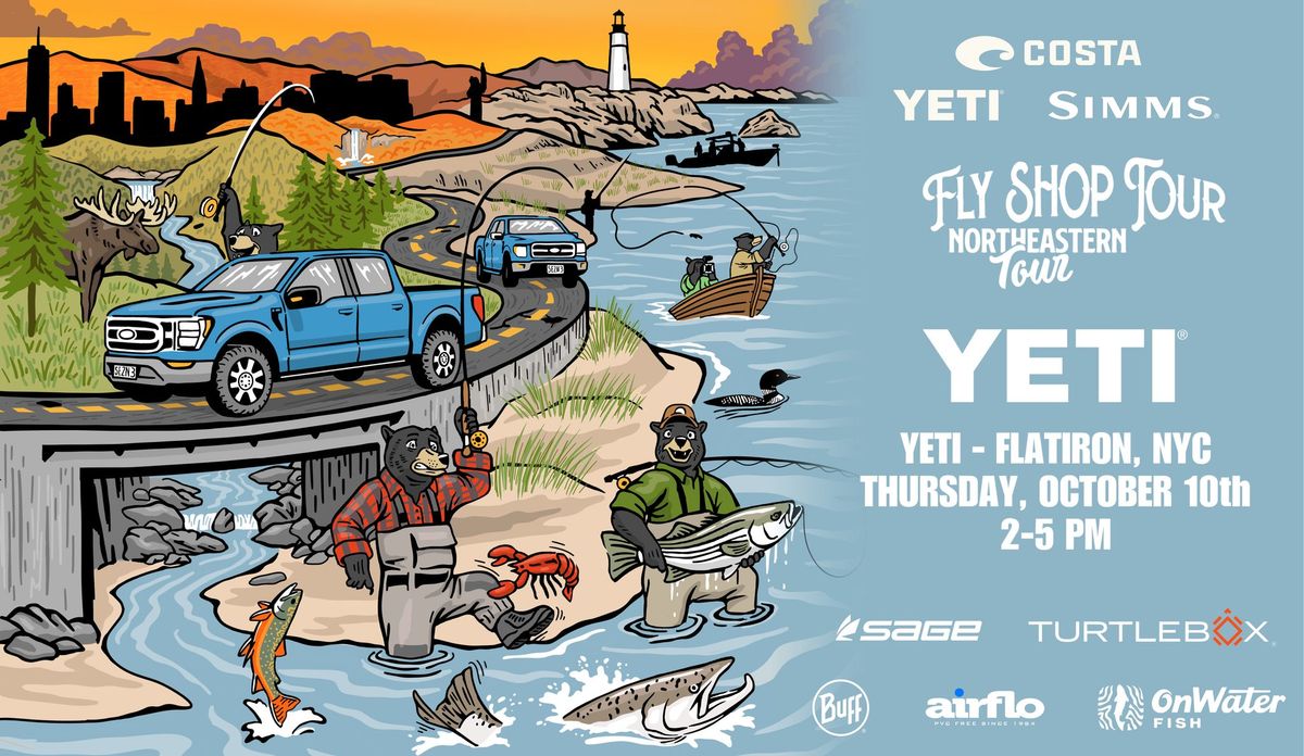 Fly Shop Tour \u2013 Northeastern Tour Stop at YETI 