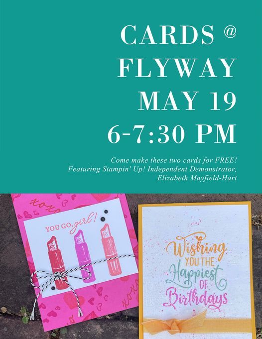 Card Making Class Sign FREE Card Making Class, Flyway Brewing, Little Rock, 19 May 2021