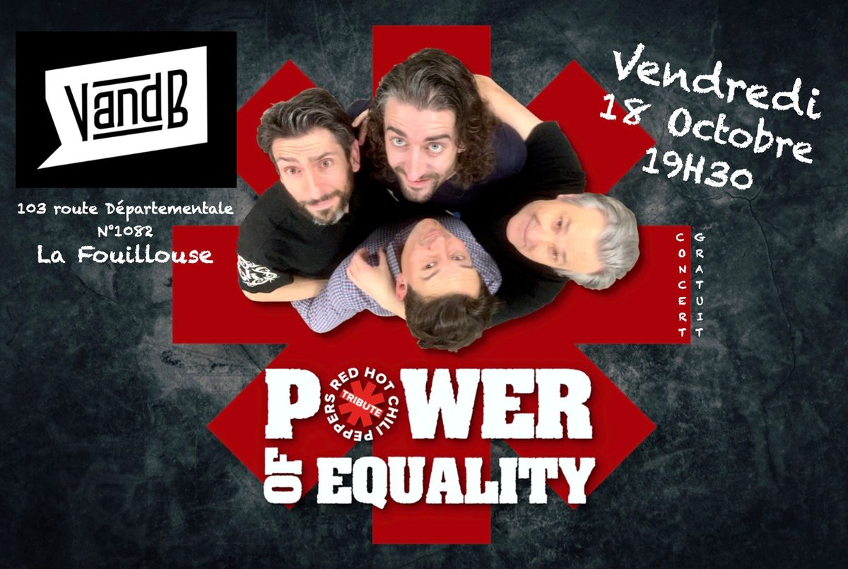 Concert Power of Equality - RED HOT CHILI PEPPERS Tribute