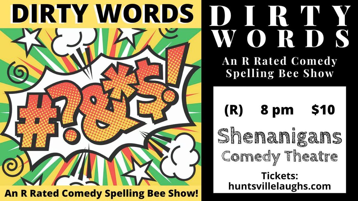 Dirty Words - Adult Comedy Spelling Bee Show