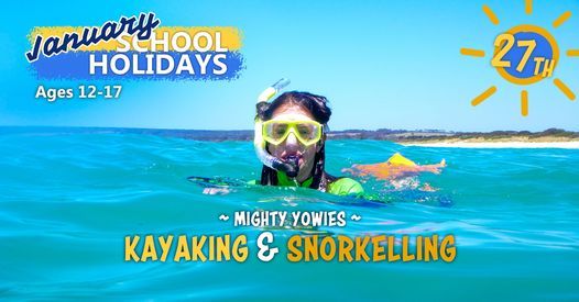 January School Holidays: Mighty Yowies Kayak and Snorkel