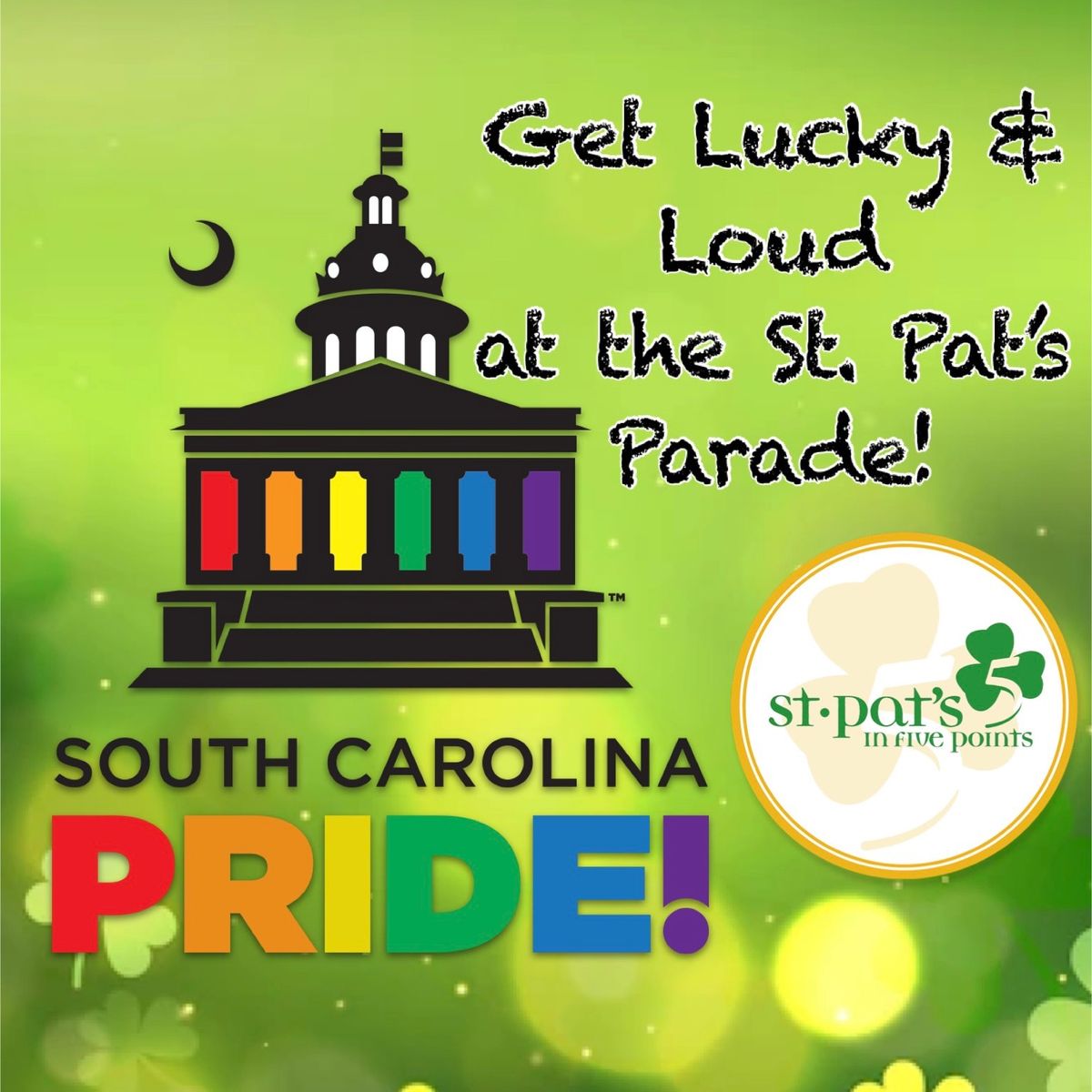  Get Lucky & Loud with SC PRIDE at the St. Pat\u2019s Parade!