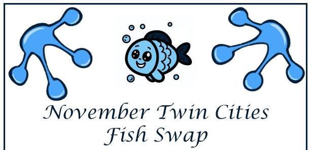 November Twin Cities Fish Swap