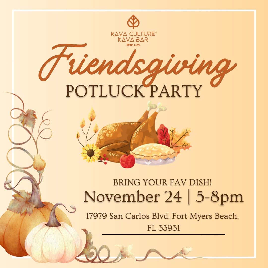 Friendsgiving Potluck\ud83e\udd83\u2728