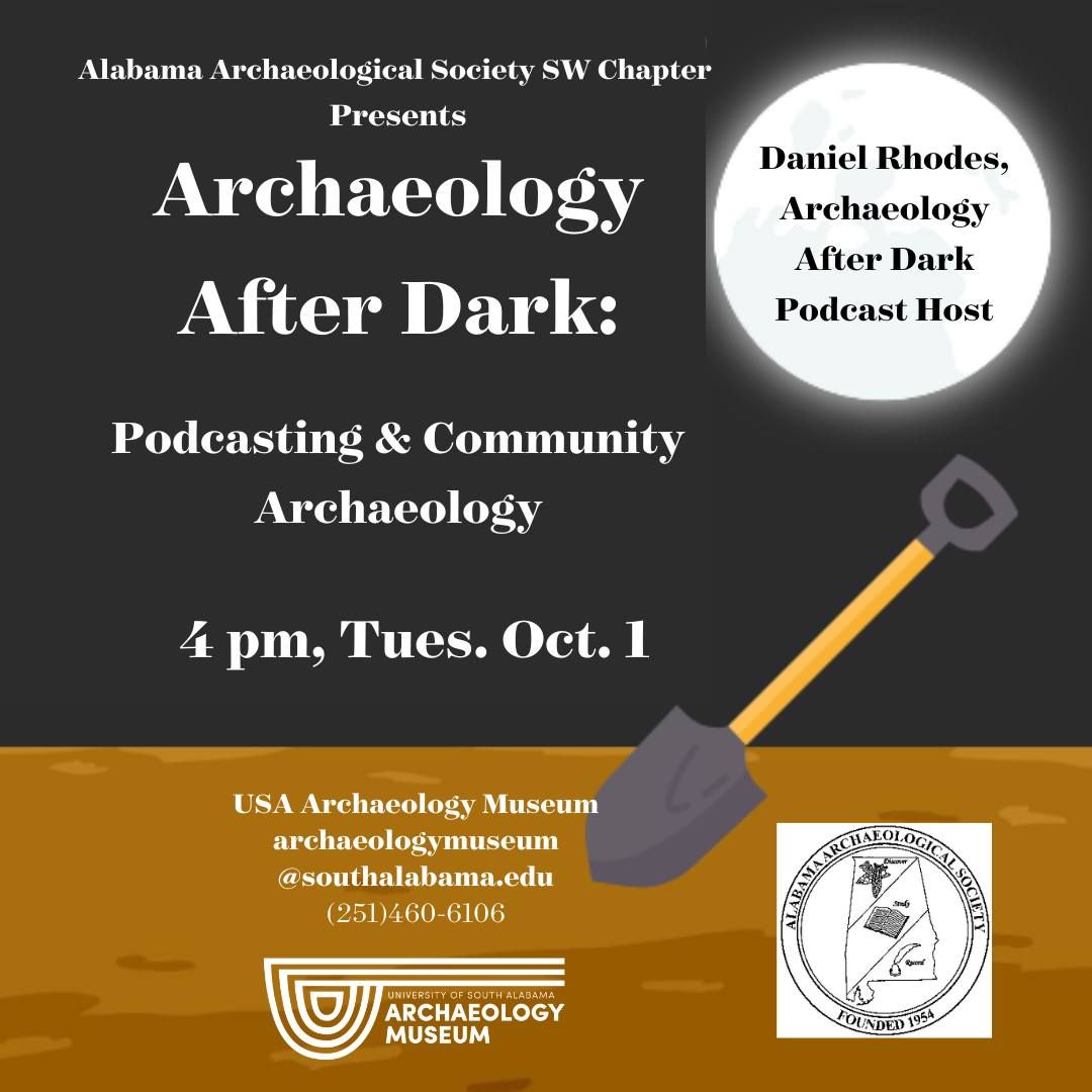 Archaeology After Dark: Podcasting & Community Archaeology